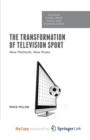 Image for The Transformation of Television Sport