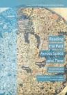 Image for Reading the past across space and time  : receptions and world literature