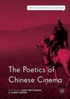 Image for The Poetics of Chinese Cinema