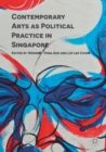 Image for Contemporary arts as political practice in Singapore