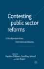 Image for Contesting Public Sector Reforms