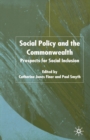 Image for Social Policy and the Commonwealth : Prospects for Social Inclusion