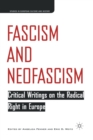 Image for Fascism and Neofascism : Critical Writings on the Radical Right in Europe