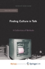 Image for Finding Culture in Talk : A Collection of Methods