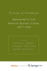 Image for Cultures of Commerce : Representation and American Business Culture, 1877-1960