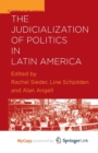 Image for The Judicialization of Politics in Latin America