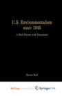 Image for U.S. Environmentalism since 1945 : A Brief History with Documents