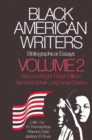 Image for Black American Writers: Bibliographical Essays