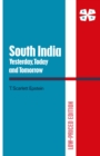 Image for South India: Yesterday, Today &amp; Tomorrow