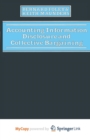 Image for Accounting Information Disclosure &amp; Collective Bargaining