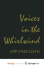 Image for Voices in the Whirlwind and other Essays