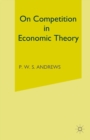Image for On Competition in Economic Theory