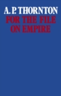 Image for For the File on Empire: Essays and Reviews