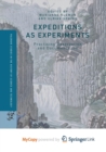 Image for Expeditions as Experiments : Practising Observation and Documentation