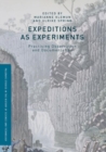 Image for Expeditions as experiments  : practising observation and documentation
