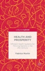 Image for Health and Prosperity : Efficient Health Systems for Thriving Nations in the 21st Century