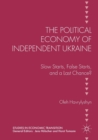 Image for The Political Economy of Independent Ukraine