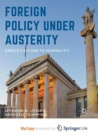 Image for Foreign Policy Under Austerity : Greece&#39;s Return to Normality?
