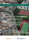 Image for Inequality and Governance in the Metropolis