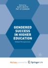 Image for Gendered Success in Higher Education : Global Perspectives