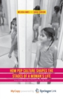 Image for How Pop Culture Shapes the Stages of a Woman&#39;s Life : From Toddlers-in-Tiaras to Cougars-on-the-Prowl