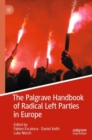 Image for The Palgrave Handbook of Radical Left Parties in Europe