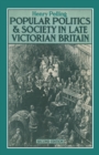 Image for Popular Politics and Society in Late Victorian Britain: Essays
