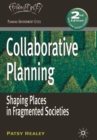 Image for Collaborative Planning : Shaping Places in Fragmented Societies