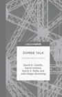 Image for Zombie Talk : Culture, History, Politics