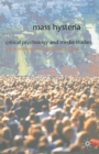 Image for Mass Hysteria: Critical Psychology and Media Studies