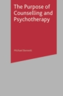Image for The Purpose of Counselling and Psychotherapy