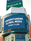 Image for Understanding Global Media
