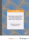 Image for Building Societies in the Financial Services Industry