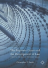 Image for The Supreme Court and the Development of Law : Through the Prism of Prisoners&#39; Rights
