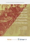 Image for Royal Heirs and the Uses of Soft Power in Nineteenth-Century Europe