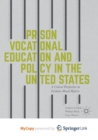 Image for Prison Vocational Education and Policy in the United States