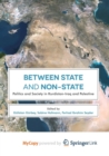 Image for Between State and Non-State