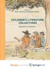 Image for Children&#39;s Literature Collections : Approaches to Research