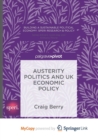 Image for Austerity Politics and UK Economic Policy