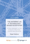 Image for The Internet as a Technology-Based Ecosystem