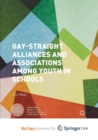 Image for Gay-Straight Alliances and Associations among Youth in Schools