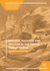 Image for Natural hazards and peoples in the Indian Ocean World: bordering on danger