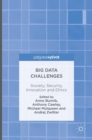 Image for Big data challenges  : society, security, innovation and ethics