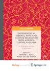 Image for Experiences in Liberal Arts and Science Education from America, Europe, and Asia