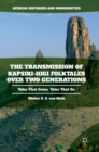 Image for The transmission of Kapsiki-Higi folktales over two generations  : tales that come, tales that go