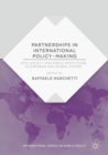 Image for Partnerships in International Policy-Making: Civil Society and Public Institutions in European and Global Affairs