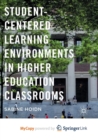 Image for Student-Centered Learning Environments in Higher Education Classrooms