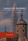 Image for A wealth of buildings: marking the rhythm of English history. (1688-present) : Volume II,