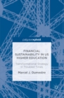Image for Financial sustainability in us higher education: transformational strategy in troubled times