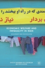 Image for Economic welfare and inequality in Iran  : developments since the revolution
